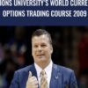 Options University’s World Currency Options Trading Course 2009 - Greg McDermott