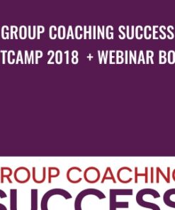 Group Coaching Success Bootcamp 2018  + Webinar Bonus - Michelle Schubnel