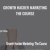 Growth Hacker Marketing The Course » Courses[GB]