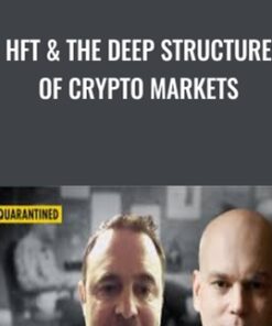 Hft & The Deep Structure Of Crypto Markets - Chris Sullivan & Haim Bodek
