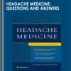 Headache Medicine: Questions and Answers - Dara Jamieson