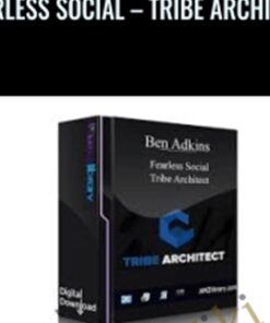 Fearless Social – Tribe Architect – Ben Adkins