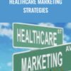 Healthcare Marketing Strategies E28093 Stewart Gandolf Lonnie Hirsch » Courses[GB]