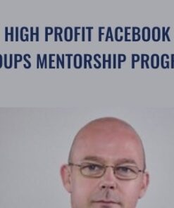 High Profit Facebook Groups Mentorship Program