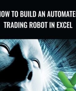 How To Build An Automated Trading Robot In Excel - Peter Titus