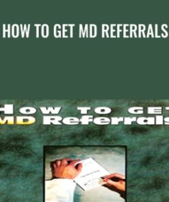 How To Get MD Referrals -  Melissa Roth