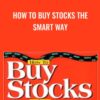 How to Buy Stocks the Smart Way - Stephen L.Littauer