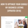 How to Optimize Your Google My Business Listing Updated 2018 » Courses[GB]