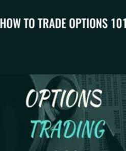 How to Trade Options 101