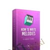 How to Write Melodies - Francois