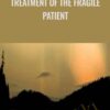Treatment of the Fragile Patient - ISTDP Institute