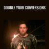 Ian Stanley E28093 Double Your Conversions » Courses[GB]