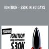 Ignition - $30k in 90 Days - Taki Moore