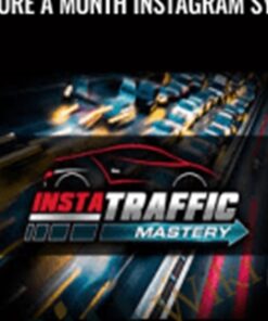 Insta Traffic Mastery – 6 Figure A Month Instagram System – Tim Karsliyev