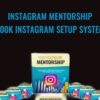 Instagram Mentorship ( 100k Instagram Setup System )