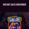 Instant Sales Berzerker - Dan & Philip