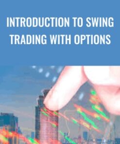 Introduction To Swing Trading With Options - Alexander Le Ray Armstrong