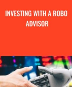 Investing With A Robo Advisor - Steve Ballinger