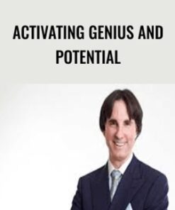 Activating Genius and Potential – John Demartini