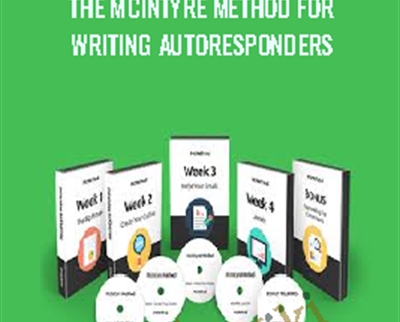 The McIntyre Method for writing autoresponders - John McIntyre