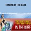 Trading In The Bluff – John Templeton