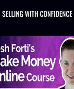 Selling with Confidence - Josh Forti
