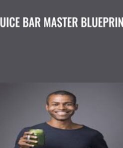 Juice Bar Master Blueprint - Andrew McFarlane