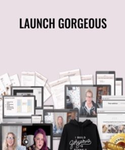 Launch Gorgeous – Julie Stoian & Cathy Olson
