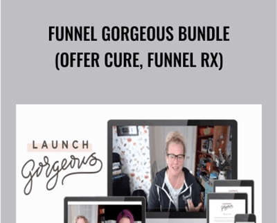 Funnel Gorgeous Bundle (Offer Cure, Funnel Rx) – Julie Stoian