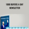 1000 Buyers a Day Newsletter – Justin Goff