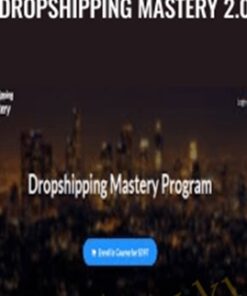Dropshipping Mastery 2.0 - Justin Painter