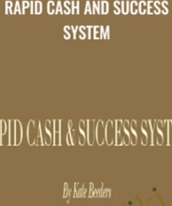 Rapid Cash and Success System – Kate Beeders