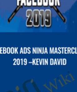 Facebook Ads Ninja Masterclass 2019