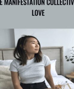 The Manifestation Collective – Love – Kimberley Wenya