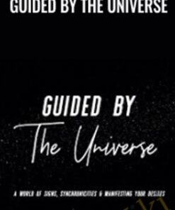 Guided By The Universe - Kimberley Wenya