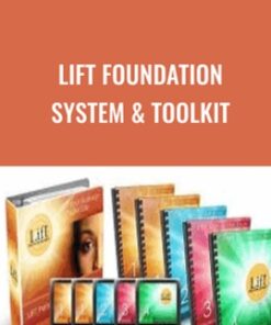 LIFT Foundation System & Toolkit - Alexis Neely