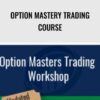 Option Mastery Trading course – Larry Gaines & Power Cycle Trading