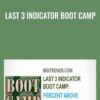 Last 3 Indicator Boot Camp - Bigtrends