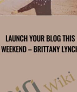 Launch Your Blog This Weekend – Brittany Lynch