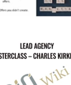 Lead Agency Masterclass – Charles Kirkland