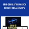 Lead Generation Agency for Auto Dealerships - Te Nelson