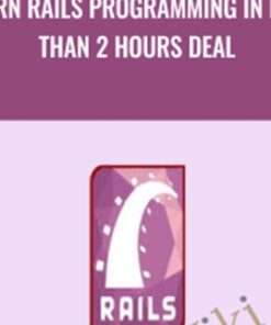 Learn Rails Programming in Less than 2 Hours deal