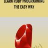 Learn Ruby Programming The Easy Way » Courses[GB]