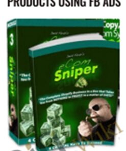 Learn Selling Physical Products Using FB Ads – eCom Sniper