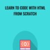 Learn to code with HTML from Scratch