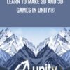 Learn to make 2D and 3D games in Unity » Courses[GB]