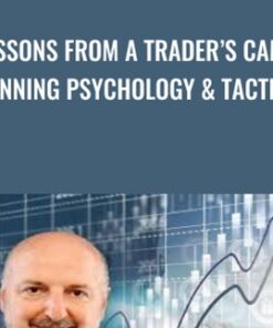Lessons From A Trader’s Camp Winning Psychology & Tactics - Alexander Elder