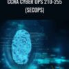CCNA Cyber Ops 210-255 (SECOPS) - Matt Carey