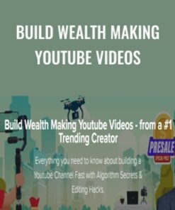 Build Wealth Making Youtube Videos – Meet Kevin