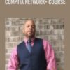 CompTIA Network+ Course - Michael C. Redman